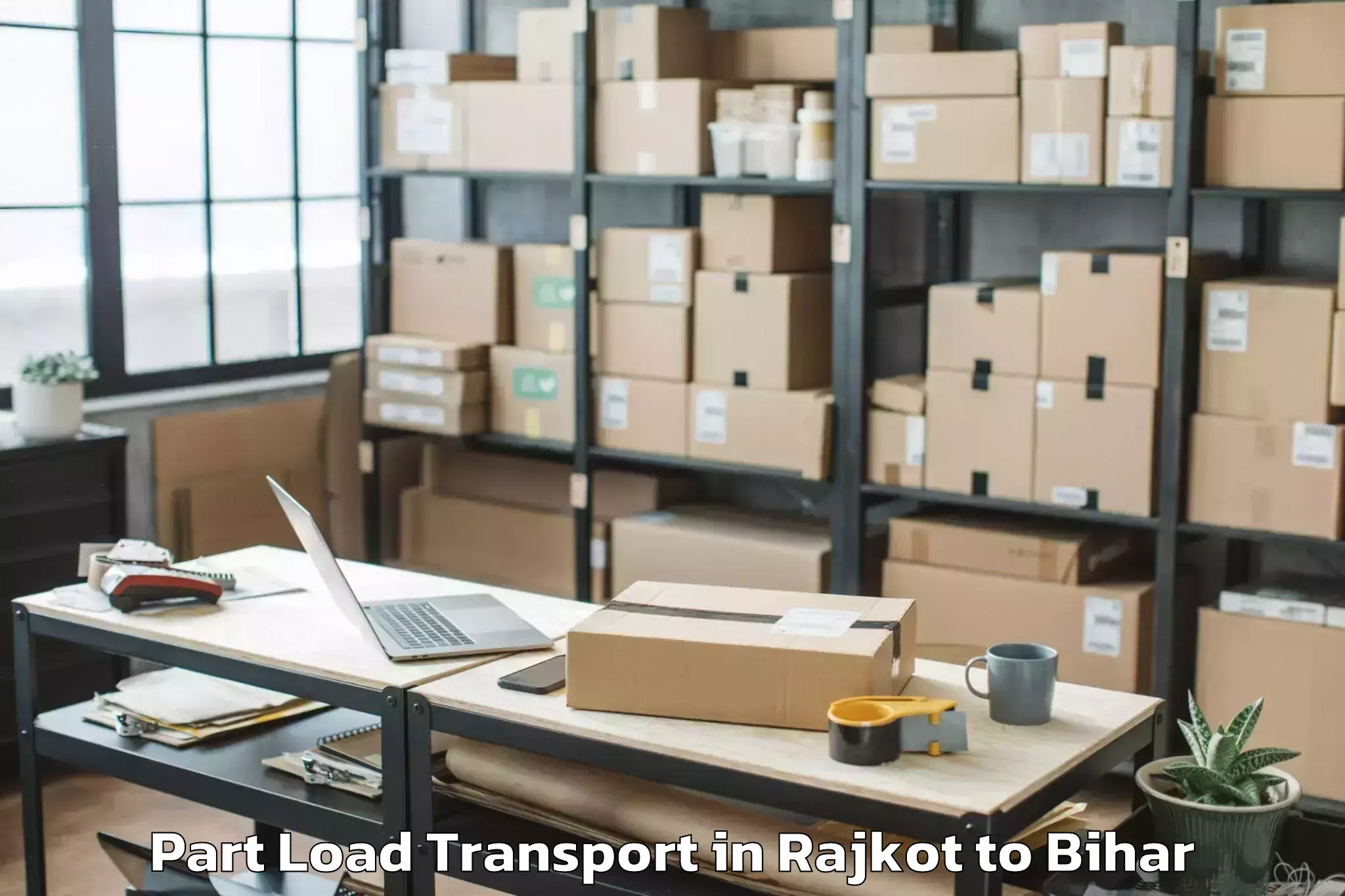 Top Rajkot to Raghopur Part Load Transport Available